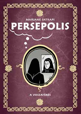Persepolis: A visszatérés