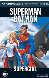 Superman, Batman: Supergirl