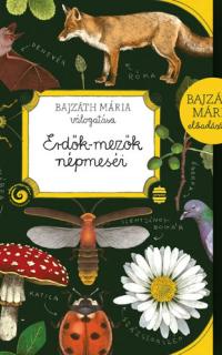 Bajzáth Mária (szerk.): Erdők-mezők népmeséi - Búzavirág (orosz legendamese)