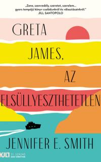 Greta ​James, az elsüllyeszthetetlen
