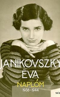 Janikovszky Éva: Naplóm, 1938-1944 